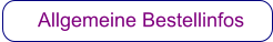 Allgemeine Bestellinfos