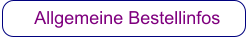 Allgemeine Bestellinfos