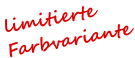limitierte  Farbvariante