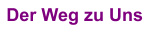 Der Weg zu Uns