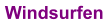 Windsurfen