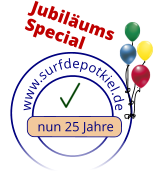 www.surfdepotkiel.de            nun 25 Jahre Jubiläums Special