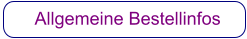 Allgemeine Bestellinfos