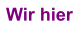 Wir hier