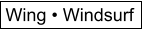 Wing • Windsurf