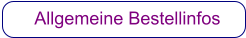 Allgemeine Bestellinfos