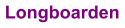 Longboarden