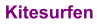 Kitesurfen